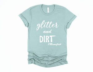 GLITTER N DIRT, T-SHIRT - Lilarrow